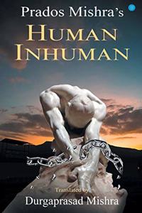 Human Inhuman