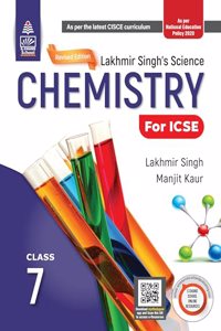Revised Lakhmir Singh's Science ICSE Chemistry 7