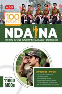 MTG 100 Percent NDA-NA Previous 5 Years Chapterwise Topicwise Solved Papers (NDA/NA PYQ Book) | Comprehensive Theory with 11000+ MCQs Available For National Defence Academy / Naval Academy 2024 Exam