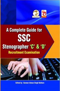 A Complete Guide for SSC Stenographer C & D Recruitment Examination