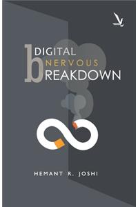 Digital Nervous Breakdown