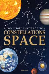 Space - Constellations: Knowledge Encyclopedia For Children