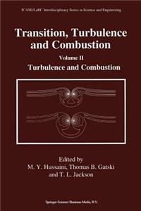 Transition, Turbulence and Combustion
