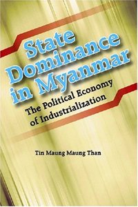 State Dominance in Myanmar