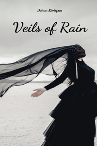 Veils of Rain