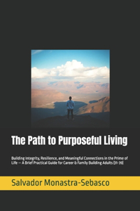 The Path to Purposeful Living