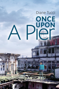 Once Upon A Pier