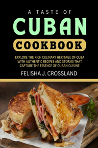 Taste of Cuban Cookbook