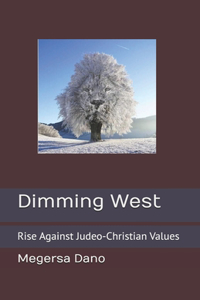 Dimming West