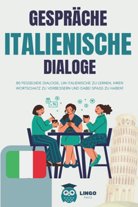 GESPRÄCHE Italienische DIALOGE