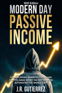 Modern Day Passive Income