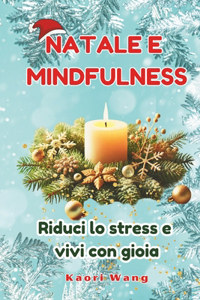 Natale e mindfulness