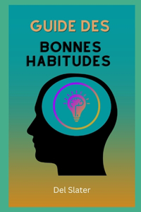 guide des bonnes habitudes