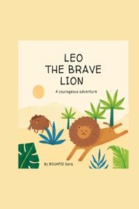 Leo the Brave Lion