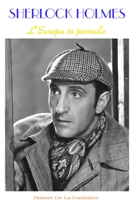 Sherlock Holmes L'Europa in pericolo