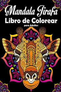 Mandala Jirafa Libro de Colorear para Adultos