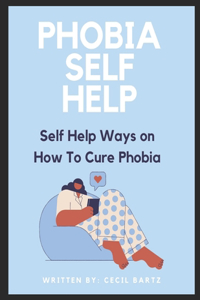 Phobia Self Help