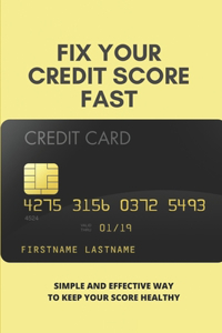 Fix Your Credit Score Fast
