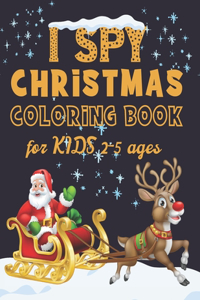 I Spy Christmas Coloring Book For Kids 2-5 Ages