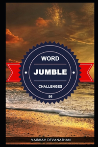 Word Jumble Challenges - 56