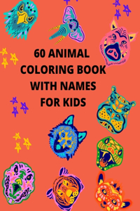 60 Animals Coloring Book With Names