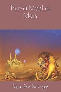 Thuvia Maid of Mars