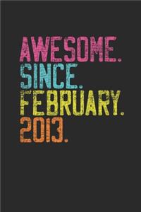 Awesome Since February 2013