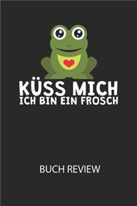Küss mich ich bin ein Frosch - Buch Review