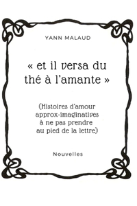 et il versa du thé à l'amante