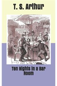 Ten Nights in a Bar Room