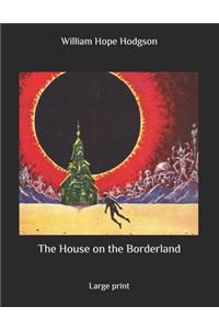 The House on the Borderland
