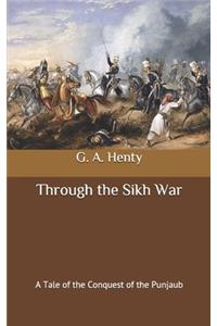 Through the Sikh War