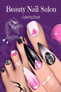 Beauty Nail Salon: Coloring Book: make up coloring book