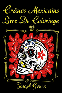 Crânes mexicains Livre de coloriage