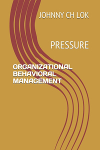 Organizational Behavioral Management
