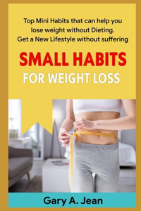 Small Habits for Weight Loss
