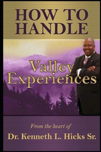 How to Handle Valley Experiences