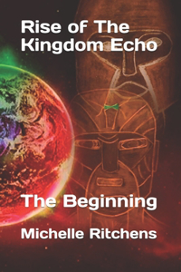 Rise of The Kingdom Echo
