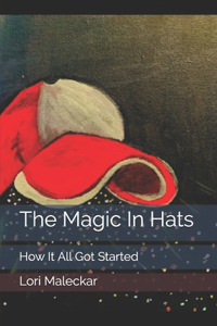 Magic In Hats