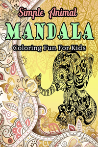 Simple Animal Mandala Coloring Fun For Kids