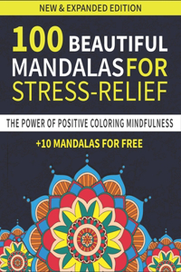 100 Beautiful Mandalas For Stress Relief: 100 mandalas, mandalas coloring books for adults, mandalas coloring books for adults relaxation Mandala Coloring Book for Meditation, Stress Relief 