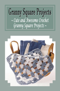 Granny Square Projects