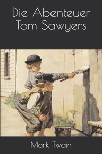 Die Abenteuer Tom Sawyers