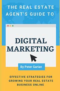 Real Estate Agent's Guide to Digital Marketing