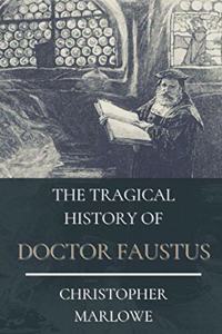 The Tragical History of Doctor Faustus