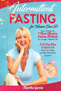 Intermittent Fasting for Women Over 50
