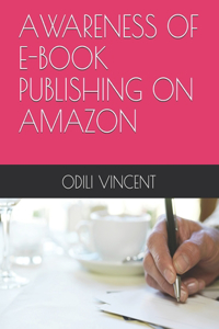 Awareness of E-Book Publishing on Amazon