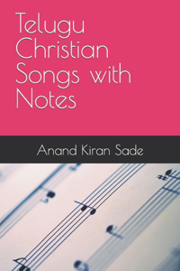Telugu Christian Songs with Notes