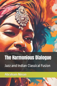 The Harmonious Dialogue