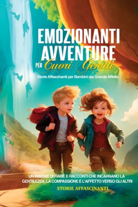 Emozionanti Avventure per Cuori Gentili